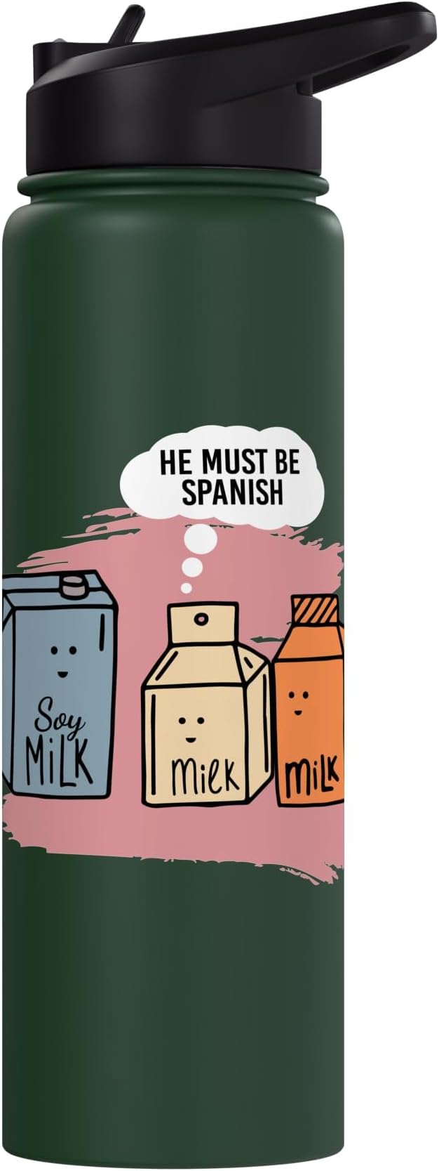 He Must Be Spanish I Milk Soy Milk Milk Carton Fun Soy Stainless Steel Insulated Water Bottle