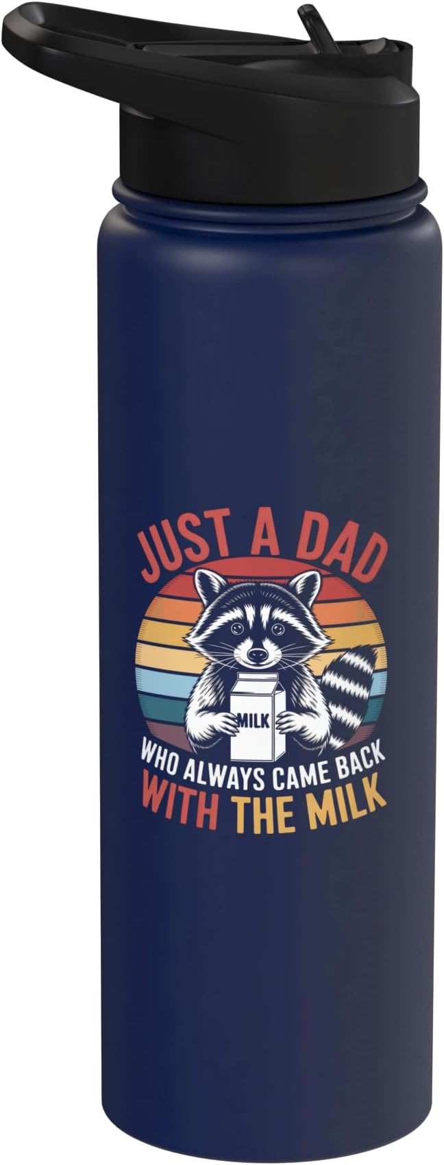 Just a Dad Who Came Back With Milk Raccoon Stainless Steel Insulated Water Bottle